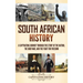 South African History: A Captivating Journey Through the Story of the Nation, the Boer War, and the Fight for Freedom