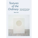 Textures of the Ordinary: Doing Anthropology After Wittgenstein
