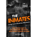 The Inmates: Stories based on Long Lost Memoirs from Alcatraz