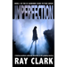 Imperfection: A devious murderer confounds detectives in this gripping mystery