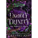 Unholy Trinity: The Complete Series