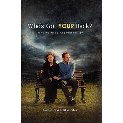 Who's Got Your Back: Why we need accountability.