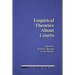 Empirical Theories About Courts