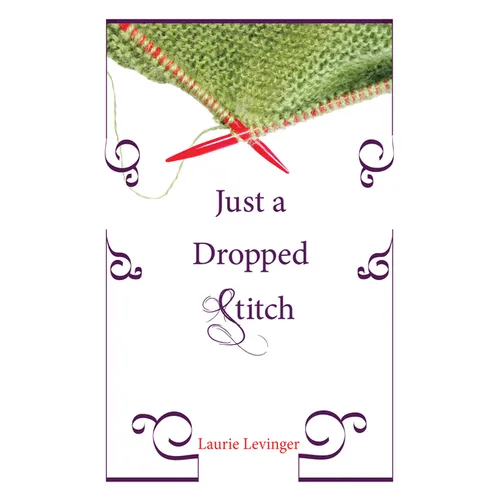 Just a Dropped Stitch