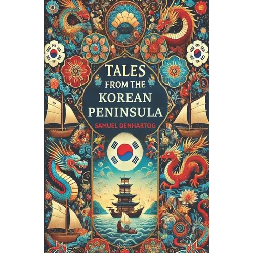 Tales from the Korean Peninsula
