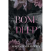 Bone Deep: A Psychological Dark Romance