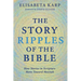 The Story Ripples of the Bible