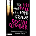 The Rise and Fall of a 10th-Grade Social Climber