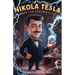 Nikola Tesla Book for Curious Kids: Exploring the Extraordinary Life of the Visionary Who Dreamed of Lighting Up the World