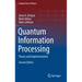 Quantum Information Processing: Theory and Implementation