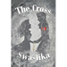 The Cross and the Swastika: (Love Your Enemies)