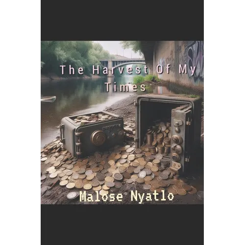 The Harvest Of My Times