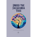 Under the Jacaranda Tree And Other Bilingual Spanish-English Stories