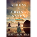 Across the Crying Sands