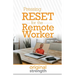 Pressing RESET for the Remote Worker