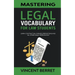 Mastering Legal Vocabulary For Law Students: Learn Contractual Phrases, Prepositions, and All Other Legal Terminology