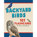 Backyard Birds: 101 Flashcards for Discovering Birds