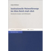 Institutionelle Waisenfursorge Im Alten Reich 1648-1806: Statistische Analyse Und Fallbeispiele