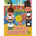 Why Trust a Scientist?: Shared Knowledge for a Bright Future