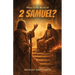 What Is the Book of 2 Samuel?