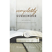Completely Surrender: Suffering by Faith, My Battle with Depression and Anxiety