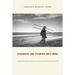 Strangers and Pilgrims Once More: Being Disciples of Jesus in a Post-Christendom World
