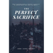 The Perfect Sacrifice