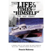 The Life & Times of "Himself" ... the War Years
