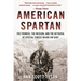 American Spartan: The Promise, the Mission, and the Betrayal of Special Forces Major Jim Gant