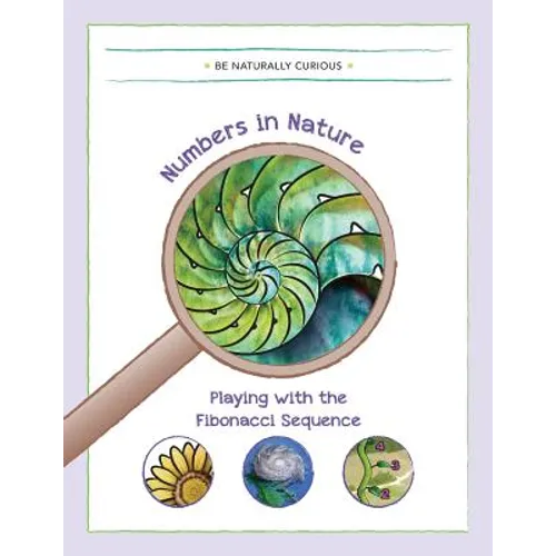 Numbers in Nature: Playing with the Fibonacci Sequence