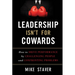 Leadership Isn't for Cowards: How to Drive Performance by Challenging People and Confronting Problems