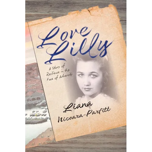 Love Lilly: A story of resilience in the face of adversity.