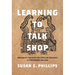 Learning to Talk Shop: Mercantile Mischief and Popular Pedagogy in Premodern England