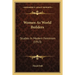 Women As World Builders: Studies In Modern Feminism (1913)