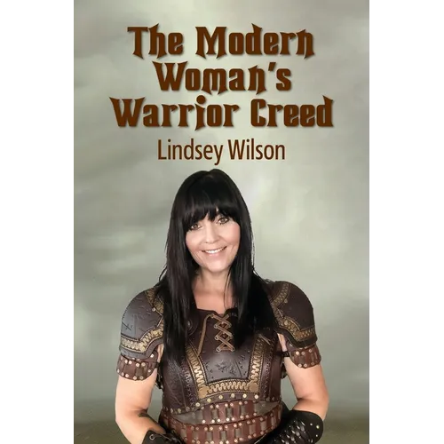 The Modern Woman's Warrior Creed