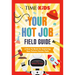 Time for Kids: Your Hot Job Field Guide: A How-To Book for Exploring Your Future Career Path