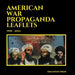American War Propaganda Leaflets: (1990 - 2022)