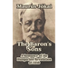 The Baron's Sons: A Romance of the Hungarian Revolution of 1848