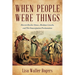 When People Were Things: Harriet Beecher Stowe, Abraham Lincoln, and the Emancipation Proclamation