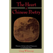 The Heart of Chinese Poetry