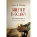 Shelter Theology: The Religious Lives of People without Homes