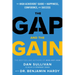 The Gap and the Gain: The High Achievers' Guide to Happiness, Confidence, and Success