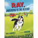 Ray, Underdog to the Rescue!