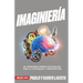 Imaginiería: Herramientas Para La Visión de Trabajo En Equipo