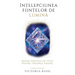 Înțelepciunea Ființelor De Lumina: Mesaje Dincolo De Stele Pentru Trezirea Umană