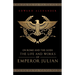 On Rome and the Gods: The Life and Works of Emperor Julian