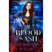 Blood & Ash: A Snarky Urban Fantasy Detective Series
