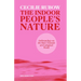 The Indoor People's Nature