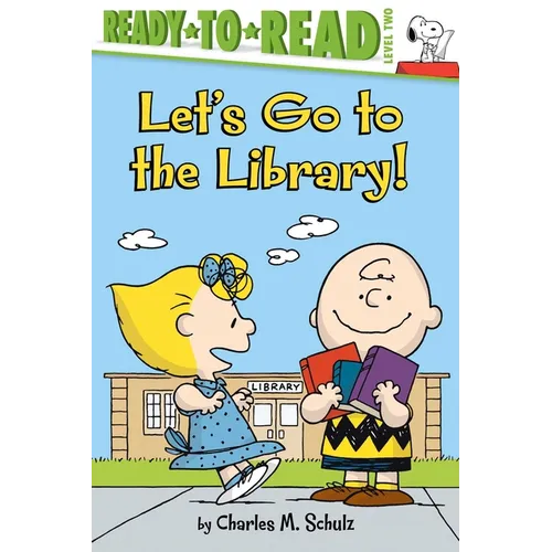 Let's Go to the Library!: Ready-To-Read Level 2
