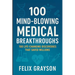 100 Mind-Blowing Medical Breakthroughs: 100 Life-Changing Discoveries That Saved Millions